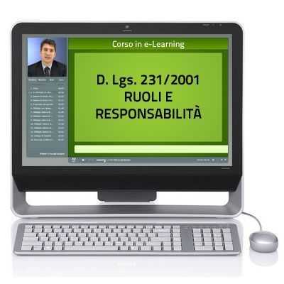 e-Learning: Corso online - Decreto Legislativo 231 del 2001 - Ruoli e responsabilità - 4 ore