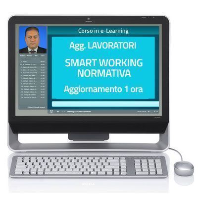 Corso e-Learning Corso online - Lavoratori - Aggiornamento - Smart Working - 1 ora