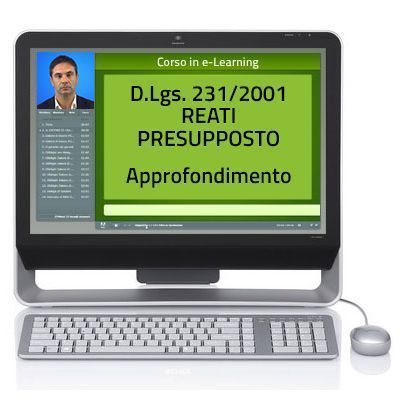 e-Learning: Corso online - Decreto Legislativo 231 del 2001 - Reati presupposto - 1 ora