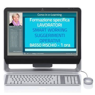 Corso Corso online - Lavoratori - Formazione specifica Basso rischio - Smart working - Suggerimenti operativi - 1 ora