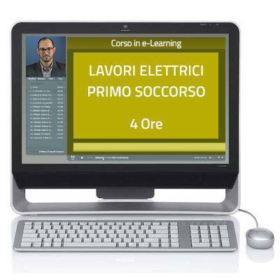e-Learning: Corso online - Svolgimento lavori elettrici - Primo Soccorso - 4 ore