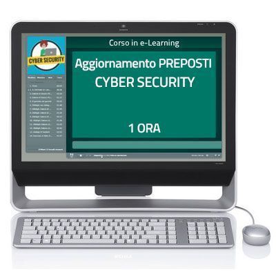 Corso e-Learning Corso online - Preposti - Aggiornamento - Cyber Security - 1 ora